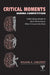 Critical Moments During Competition: A Mind-Body Model of Sport Performance When It Counts the Most by Roland A. Carlstedt