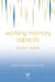 Working Memory Capacity by Nelson Cowan