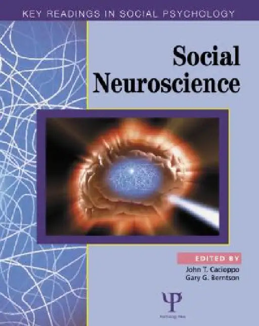 Social Neuroscience: Key Readings by Gary G. Berntson