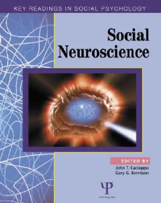Social Neuroscience: Key Readings by Gary G. Berntson