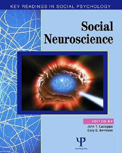 Social Neuroscience: Key Readings by Gary G. Berntson