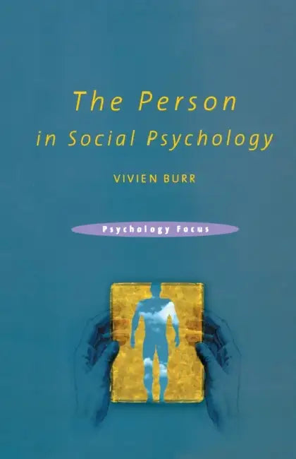 The Person in Social Psychology by Vivien Burr