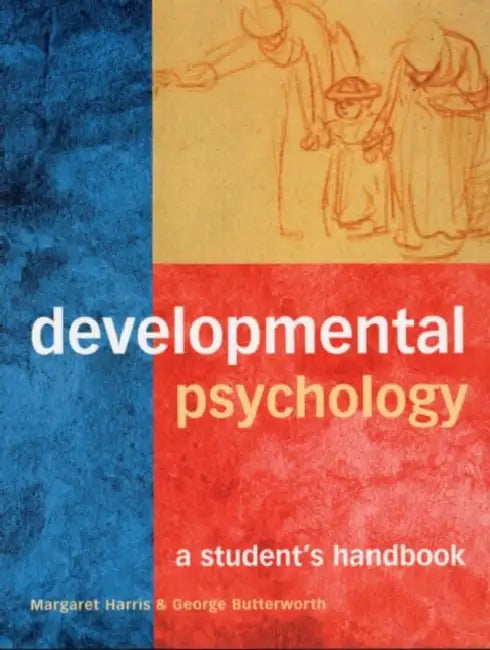 Developmental Psychology: A Student's Handbook by Margaret Harris
