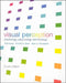 Visual Perception: Physiology, Psychology and Ecology by Bruce Vicki