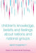 Children's Knowledge, Beliefs and Feelings about Nations and National Groups by Martyn Barrett