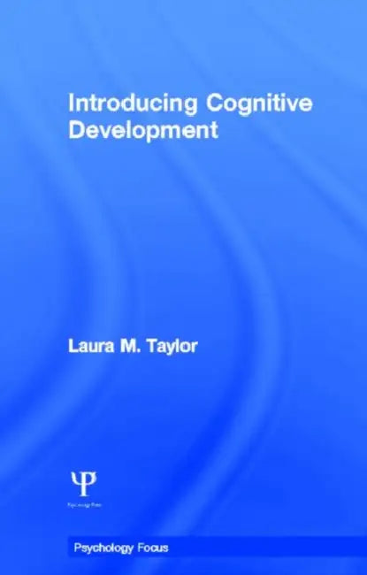 Introducing Cognitive Development by Laura Taylor