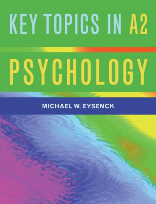 Key Topics In A2 Psychology  by Michael Christoph Thrun