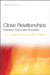 Close Relationships: Functions, Forms and Processes by Patricia Noller