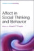 Affect in Social Thinking and Behavior by Joseph P. Forgas