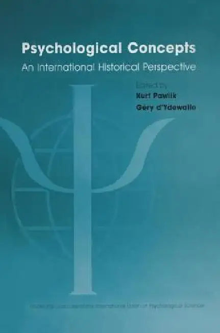 Psychological Concepts: An International Historical Perspective by Kurt Pawlik