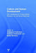 Culture and Human Development: The Importance of Cross-Cultural Research for the Social Sciences by Wolfgang Friedlmeier, Pradeep Chakkarath, Beate Schwarz