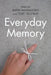 Everyday Memory by Svein Magnussen