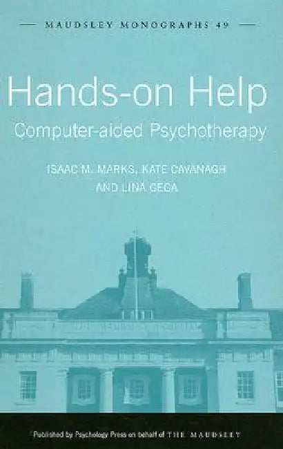 Hands-On Help: Computer-Aided Psychotherapy by Isaac M. Marks