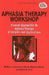 Aphasia Therapy Workshop: Current Approaches to Aphasia Therapy - Principles and Applications: A Special Issue of Aphasiology by Jacqueline Ann Stark