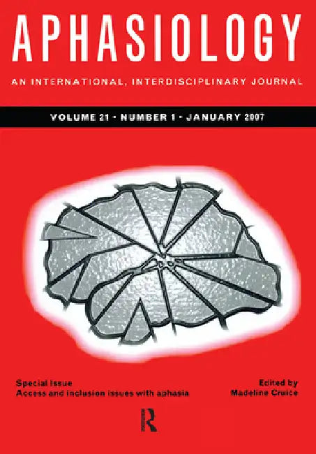 Aphasiology: An International, Interdisciplinary Journal by Madeline Cruice