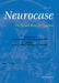 Elucidating the Neural Basis of the Self: A Special Issue of Neurocase by Bruce L. Miller