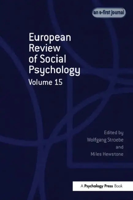 European Review of Social Psychology by Wolfgang Stroebe, Miles Hewstone