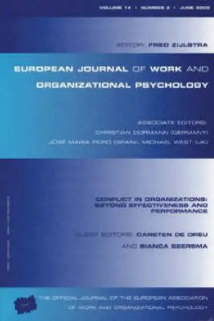Conflict in Organizations: Beyond Effectiveness and Performance: A Special Issue of the European Journal of Work and Organizational Psychology by Carsten de Dreu