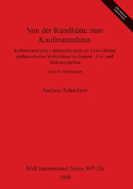 Von der Rundhütte zum Kaufmannshaus, Band II by Andreas Schachner