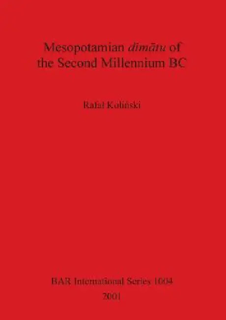 Mesopotamian dimātu of the Second Millennium BC by Rafal Koliński