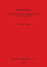 Black Cilicia: A Study of the Plain of Issus during the Roman and Late Roman Periods by Jennifer Tobin