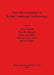 New Developments in Italian Landscape Archaeology: Theory and methodology of field survey. Land evaluation and landscape perception. Pottery productio by Peter Attema, Gert-Jan Burgers, Ester Van Joolen