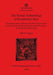 The Social Archaeology of Residential Sites: Hungarian noble residences and their social context from the thirteenth through to the sixteenth century: by Gábor Virágos
