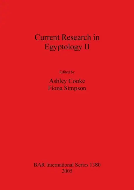 Current Research in Egyptology II: January 2001 by Ashley Cooke, Fiona Simpson