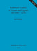 Earthwork Castles of Gwent and Ergyng AD 1050-1250 by Neil Phillips
