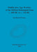 Middle Iron Age Warfare of the Hillfort Dominated Zone c. 400 BC to c. 150 BC by Jon Bryant Finney