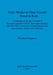 Early Medieval Glass Vessels found in Kent: A catalogue of the glass vessels of European migrants to Kent, from approximately AD 450-700, in museums, by Winifred Stephens