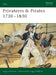 Privateers & Pirates 1730 1830 by Angus Konstam