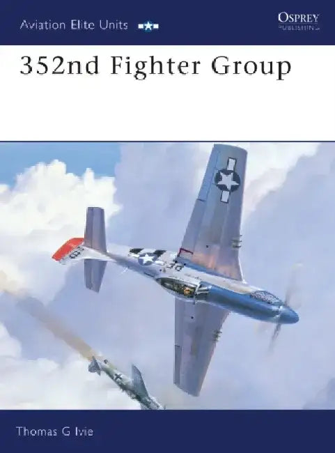352nd Fighter Group by Paul (University of Wales, Lampeter) Rainbird