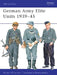 German Army Elite Units 1939 45 by Gordon Williamson