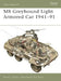 M8 Greyhound Light Armored Car 1941-91 by Steven J. Zaloga