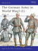 The German Army in World War I (1): 1914-15 by Nigel Thomas