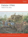 Falaise 1944: Death of an Army by Ken Ford