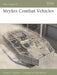 Stryker Combat Vehicles by Gordon L. Rottman