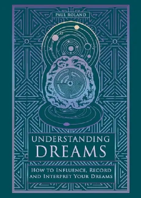 Understanding Dreams by Paul Roland