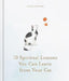 10 Spiritual Lessons You Can Learn from Your Cat: Essential Life Lessons We Can Learn from Our Furry Friend by Joanna Sandsmark