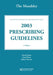 The Maudesley: 2003 Prescribing Guidelines by David Taylor