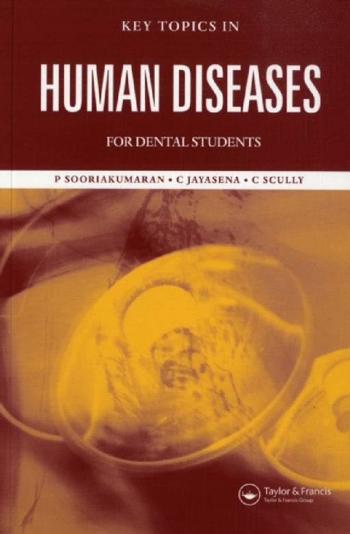 Human Diseases: Key Topics In Dental Medicine by Jayasena  Channa