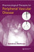 Pharmacological Therapies For Peripheral Vascular Disease by Debabrata Mukherjee