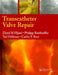 Transcatheter Valve Repair by Ziyad M. Hijazi, Carlos E. Ruiz, Philipp Bonhoeffer