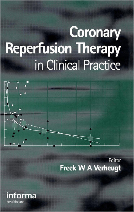 Coronary Reperfusion Therapy In Clinical Practice