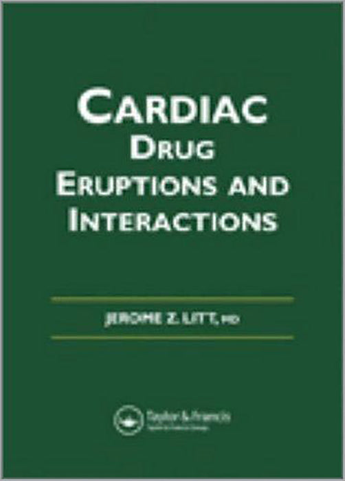 Litt'S Cardiac Drug Eruptions And Interactions