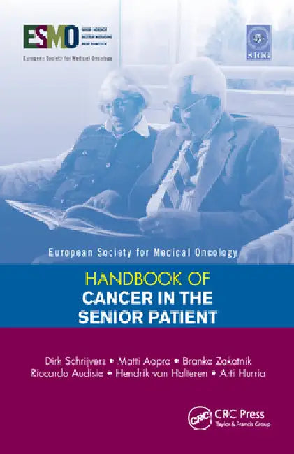 ESMO Handbook of Cancer in the Senior Patient by Dirk Schrijvers