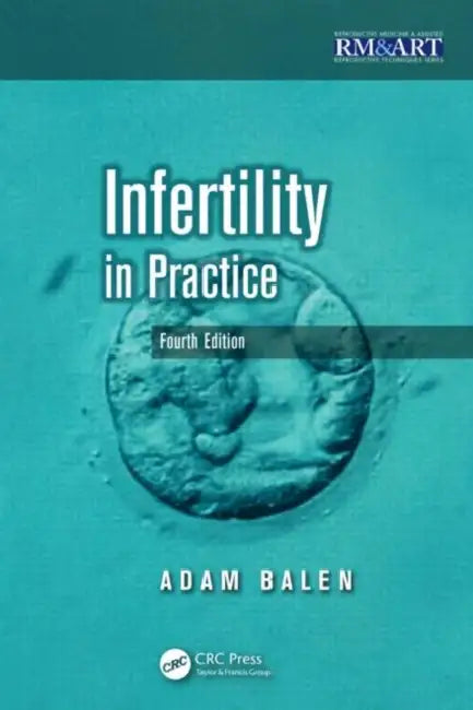 Infertility In Practice by Balen
