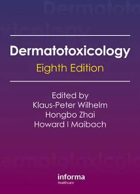 Dermatotoxicology by Klaus Peter Wilhelm