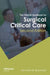 The Clinical Handbook for Surgical Critical Care by K. W. Burchard